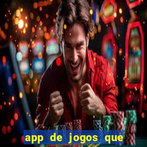 app de jogos que pagam de verdade