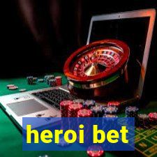 heroi bet