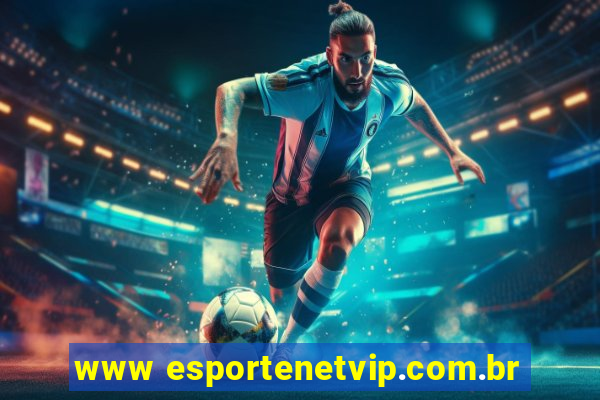 www esportenetvip.com.br