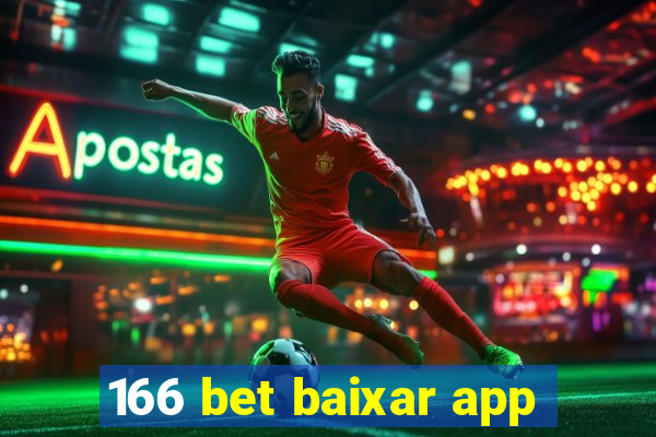 166 bet baixar app