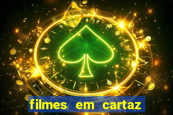 filmes em cartaz no macapá shopping