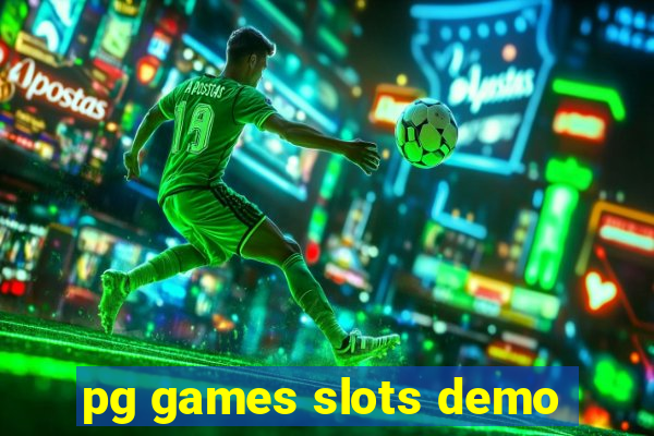 pg games slots demo