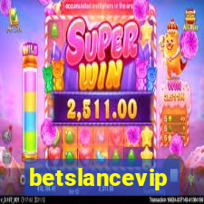 betslancevip