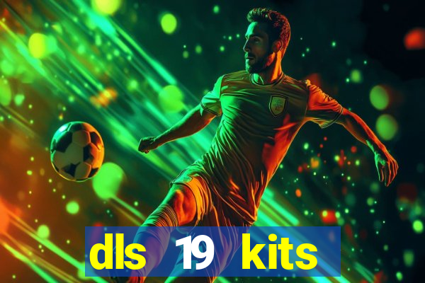 dls 19 kits barcelona 2019