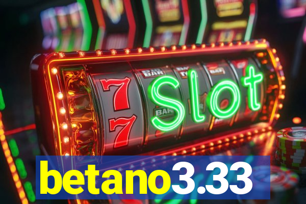 betano3.33