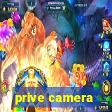 prive camera