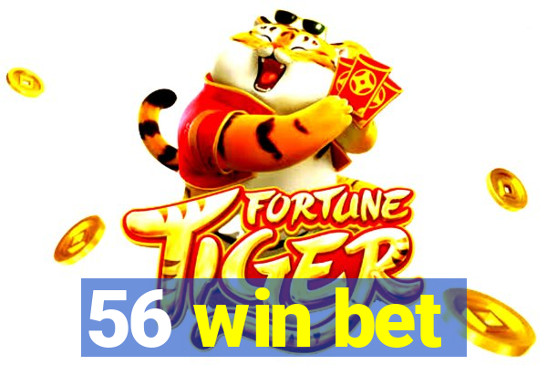 56 win bet