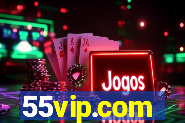 55vip.com