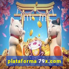 plataforma 79x.com