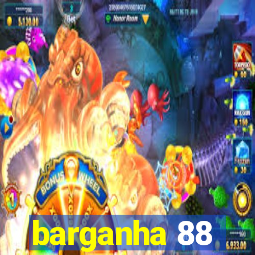 barganha 88