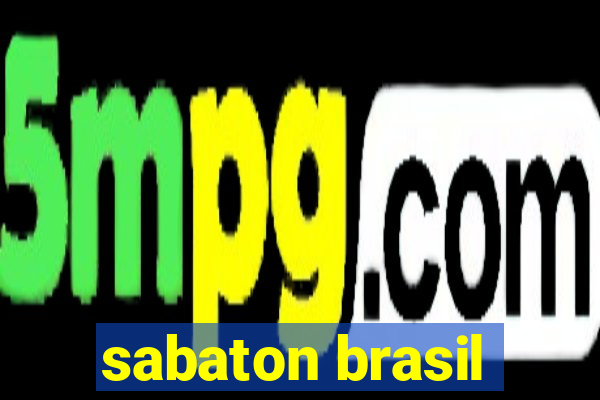 sabaton brasil