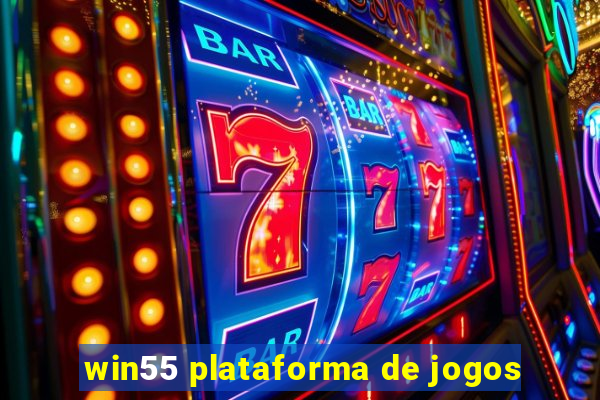 win55 plataforma de jogos