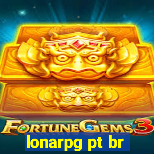 lonarpg pt br