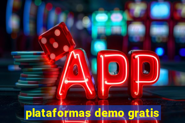 plataformas demo gratis