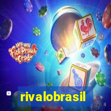 rivalobrasil